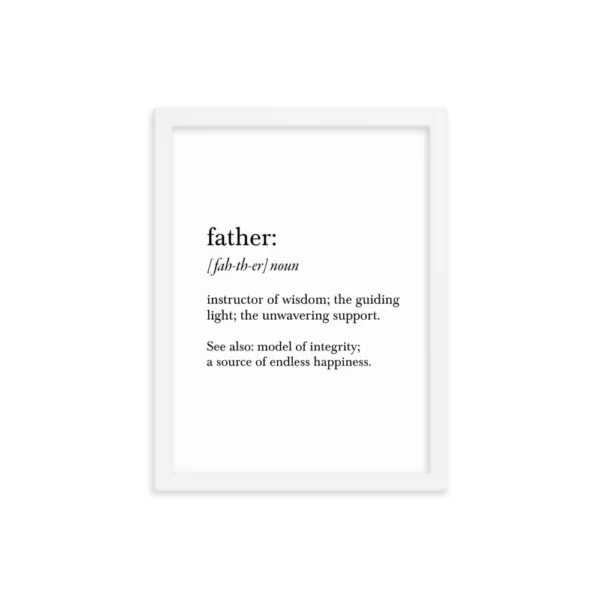 White-framed poster with the definition of 'father'.